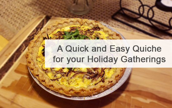 Quick and Easy Quiche for your Holiday Gatherings